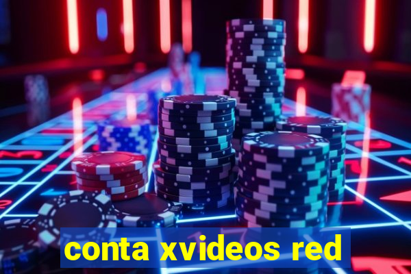 conta xvideos red